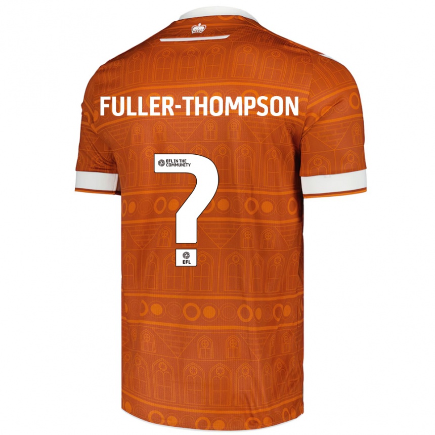 נשים כדורגל Kallum Fuller-Thompson #0 כתום לבן הרחק ג'רזי 2025/26